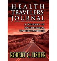 Health Travelers' Journal: A Journey of Nutritional Understanding