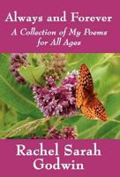 Always and Forever: A Collection of My Poems for All Ages