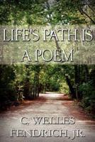 Life's Path Is a Poem