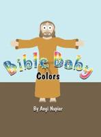 Bible Baby: Colors