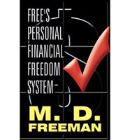 Free's Personal Financial Freedom System