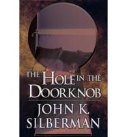 The Hole in the Doorknob