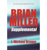 Brian Miller Supplemental
