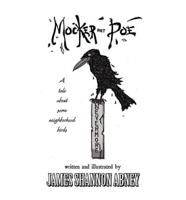 Mocker Met Poe: A Tale about Some Neighborhood Birds