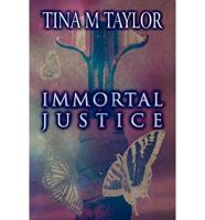 Immortal Justice