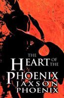 The Heart of the Phoenix