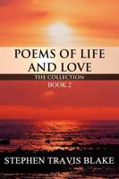 Poems of Life and Love: The Collection Book 2