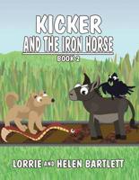 Kicker and the Iron Horse