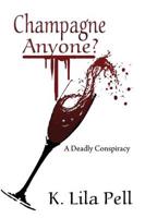 Champagne Anyone?: A Deadly Conspiracy
