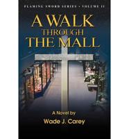 A Walk Through the Mall