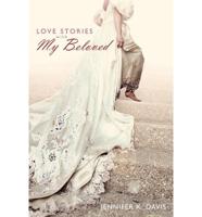 Love Stories With My Beloved