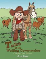 Tales of the Wailing Cowpuncher: Obeying Your Parents
