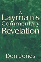 Layman's Commentary on Revelation