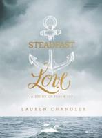 Steadfast Love - Leader Kit
