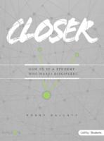 Closer - Teen Bible Study Book