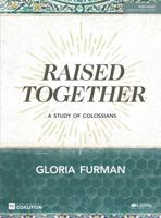 Raised Together - Bible Study Book