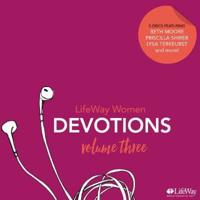 Lifeway Women Audio Devotional CD. Volume 3