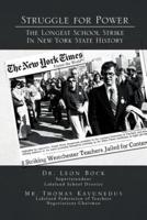 Struggle for Power the Longest School Strike: In New York State History