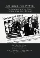 Struggle for Power the Longest School Strike: In New York State History