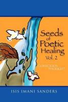 Seeds of Poetic Healing Vol. 2: Conscious Thought