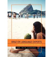 BRAZ-EN LANGUAGE EXPERTS: BRAZILIAN PORTUGUESE BEGINNER 1