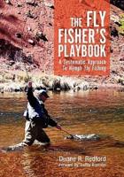 The Fly Fisher's Playbook: A Systematic Approach to Nymph Fly Fishing