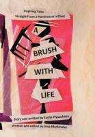 A Brush with Life: Inspiring Tales Straight from a Hairdresser's Chair