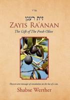 Zayis Ra'anan: The Gift of the Fresh Olive