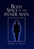 Body Space of the Inner Man