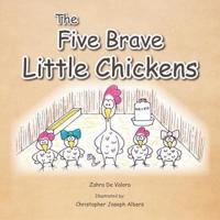 The Five Brave Little Chickens