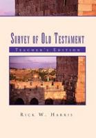 Survey of Old Testament: Teacher's Edition