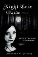 Night Trix Oxide Vol.1: Midnight Musings and Mischief