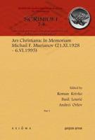 Ars Christiana: In Memoriam Michail F. Murianov (21.XI.1928 - 6.VI.1995) (Vol 1-2)