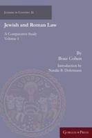 Jewish and Roman Law: A Comparative Study (Volume 1)