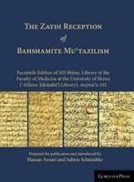 The Zaydi Reception of Bahshamite Mu'tazilism