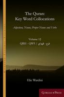 The Quran: Key Word Collocations, Vol. 12