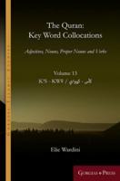 The Quran: Key Word Collocations, Vol. 13