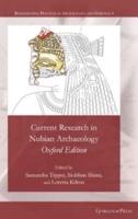 Current Research in Nubian Archaeology: Oxford Edition