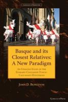 Basque and Its Closest Relatives