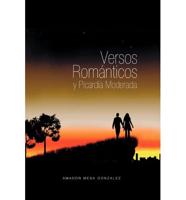 Versos Romanticos y Picardia Moderada