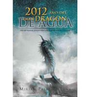 2012 Ano Del Gran Dragon De Agua