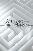Un Alumno Para Philip Marlowe