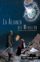 La Alianza del Medall N: El Viaje de La Esperanza