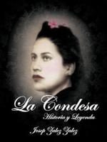 La Condesa: Historia y Leyenda