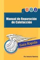 Manual de Reparacion de Calefaccion: Guia Rapida