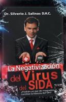 La negativización del virus del sida: ¿Podrán un par de magnetos cambiar la historia del VIH?