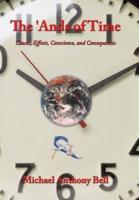 The 'Ands of Time: Causes, Effects, Conscience, and Consequences