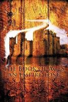 The Book of Ages: An Empire Lost