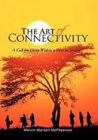 The Art of Connectivity: A Call for Unity Within a Diverse Society