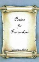 Psalms for Peacemakers